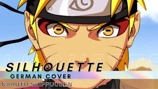 Naruto Shippuuden OP - "Silhouette" ◊ GERMAN ◊ Chila