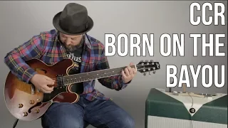 How to Play "Born on the Bayou" by Creedance Clearwater Revival, CCR