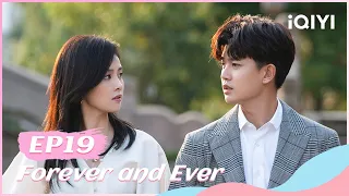 🍏 【FULL】一生一世 EP19 | Forever and Ever | iQIYI Romance