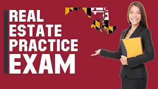 Maryland Real Estate Exam 2020 (60 Questions with Explained Answers)