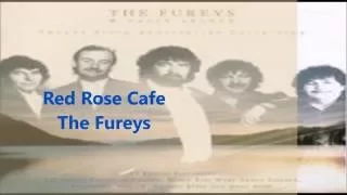 Red Rose Cafe - The Fureys Lyric Video