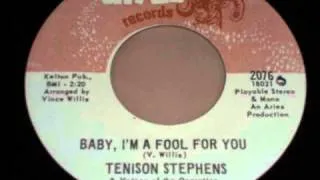 Tenison Stephens - Baby, I`m a fool for you