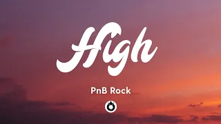 PnB Rock - High (Slowed + Lyrics) // "Girl i love it when we high" [TilTok Song]