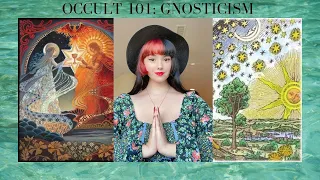 What Is Gnosticisim? | Occult 101