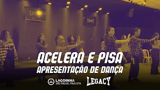 Acelera e pisa [DANÇA | COREOGRAFIA] - André e Felipe - Legacy Lagoinha