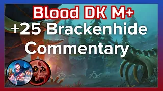 Brackenhide Hollow Commentary - Blood Death Knight [10.1]