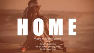 Dzeko & Torres - Home feat. Alex Joseph (lyrics video)