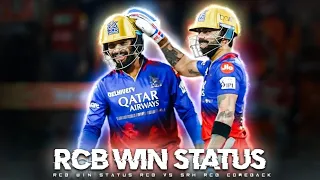 RCB WIN REVENGE MATCH EDIT STATUS RCB VS SRH RCB COMEBACK STATUS