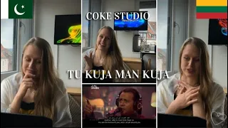 Tu Kuja Man Kuja | Reaction | Shiraz Uppal x Rafaqat Ali Khan | Coke Studio | Season 9