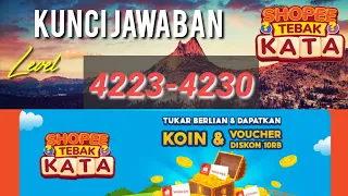 Shopee Tebak Kata Level 4223 4224 4225 4226 4227 4229 4229 4230 Kunci jawaban langsung terbaru