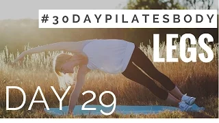 30-Day Pilates Body Challenge: Day 29 - Legs