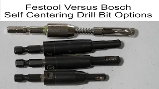 Festool Versus Bosch Self-Centering Drill Bit Options