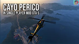 CAYO PERICO IN SINGLE PLAYER MOD GTA 5 | How to install Cayo Perico map in single player | PC MOD