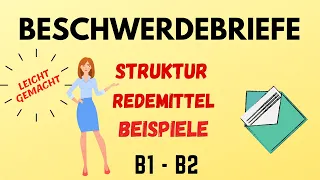 Beschwerdebriefe schreiben B1-B2 | Einfach und klar erklärt| Deutsch lernen