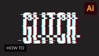 How to Create Vector Glitches Using Adobe Illustrator