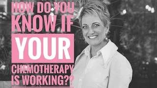 How do I know whether chemotherapy is working for my cancer??