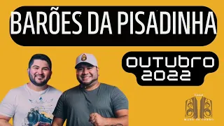 BARÕES DA PISADINHA MÚSICAS NOVAS ATUALIZADO OUTUBRO 2022 ❤️