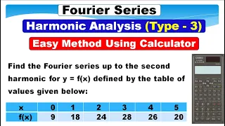 Fourier Series | Harmonic Analysis | Type - 3 | Easy method using calculator | Problem in Tamil