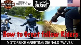 How to Correctly Greet Fellow Bikers - The Different 'Waves'