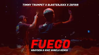 Timmy Trumpet, Blasterjaxx & Zafrir - Fuego (Kike Varela & Araysen Remix)