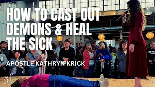 How to Cast Out Demons & Heal the Sick