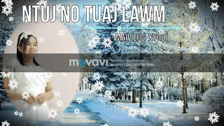 Ntuj No Tuaj Lawm - [ cover by ] Maivlug Xyooj