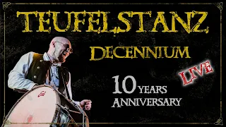 Teufelstanz - Decennium (10th Anniversary. Live at Glastonberry Club)