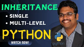 INHERITANCE(SINGLE,MULTI-LEVEL) - PYTHON PROGRAMMING