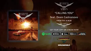 Restless Spirits - "Calling You" feat. Deen Castronovo (Official Audio)