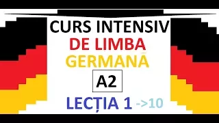 CURS INTENSIV de Limba Germana | NIVEL A 2 | LECTIA 1