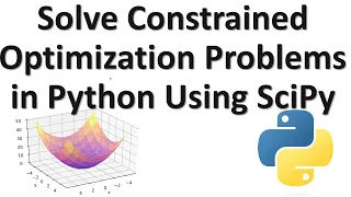 Solve Constrained Optimization Problems in Python by Using SciPy Library and Trust Region Method