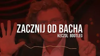 Zbigniew Wodecki - Zacznij od Bacha (KECZOL BOOTLEG)