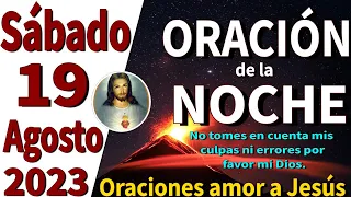 oración de la noche de hoy Sábado 19 de Agosto de 2023 - Salmo 34:17-18