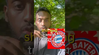 Breaking News: Shocking Transfer Move By Bayern Munich