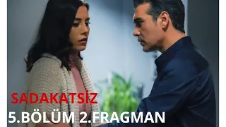 Sadakatsiz 5. Bölüm 2. Fragmanı