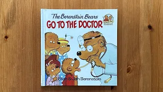 The Berestain Bears Go to the Doctor by Stan and Jan Berestain