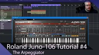 Roland Juno-106 Tutorial Ep.04 - The Arpeggiator