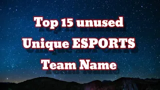 Top 15 unique unuse name | Free Fire | BGMI | Esports team name