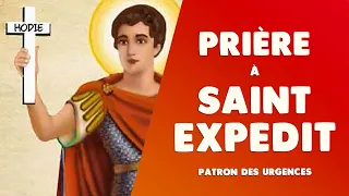 PRIÈRE EFFICACE à SAINT EXPÉDIT pour les URGENCES