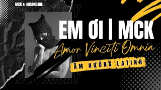 Em ơi | Amor Vincit Omnia | RPT MCK | Demo Music Latinh [ Short Video ]