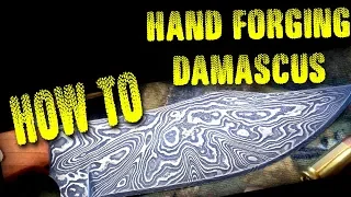 How to Forge Damascus By Hand - The Refresher Course