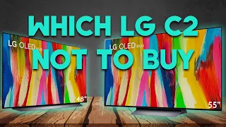 Which LG C2 OLED TV NOT to Buy in 2022?
