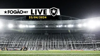 FOGÃONET LIVE: BOTAFOGO SE APROXIMA DE GUERRA NA LIBERTADORES | SISTEMA MUDA TOM CONTRA TEXTOR