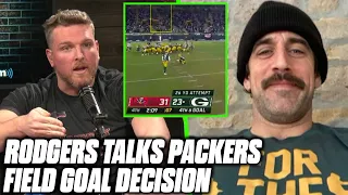 Aaron Rodgers & Pat McAfee Talks Packers Late 4th Quarter Field Goal