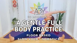 30 Minute Floor-Based Slow Yoga & Somatics - Full Body Practice