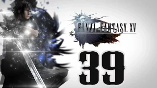 Прогулки с Ирис. Final Fantasy XV. Прохождение Final Fantasy 15. Серия 39.