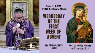 Dec. 1, 2021 | Rosary and 7:00am Holy Mass on Wednesday of the 1st week of Advent