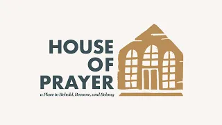 House of Prayer // 5.26.24 // The Springs Church