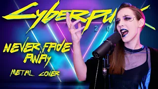 「Never Fade Away」| Cyberpunk 2077 | METAL COVER by GO!! Light Up!