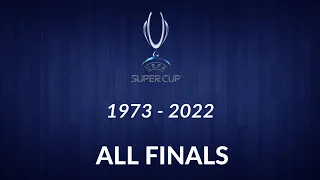 UEFA Super Cup (1973-2022) 🏆All Finals